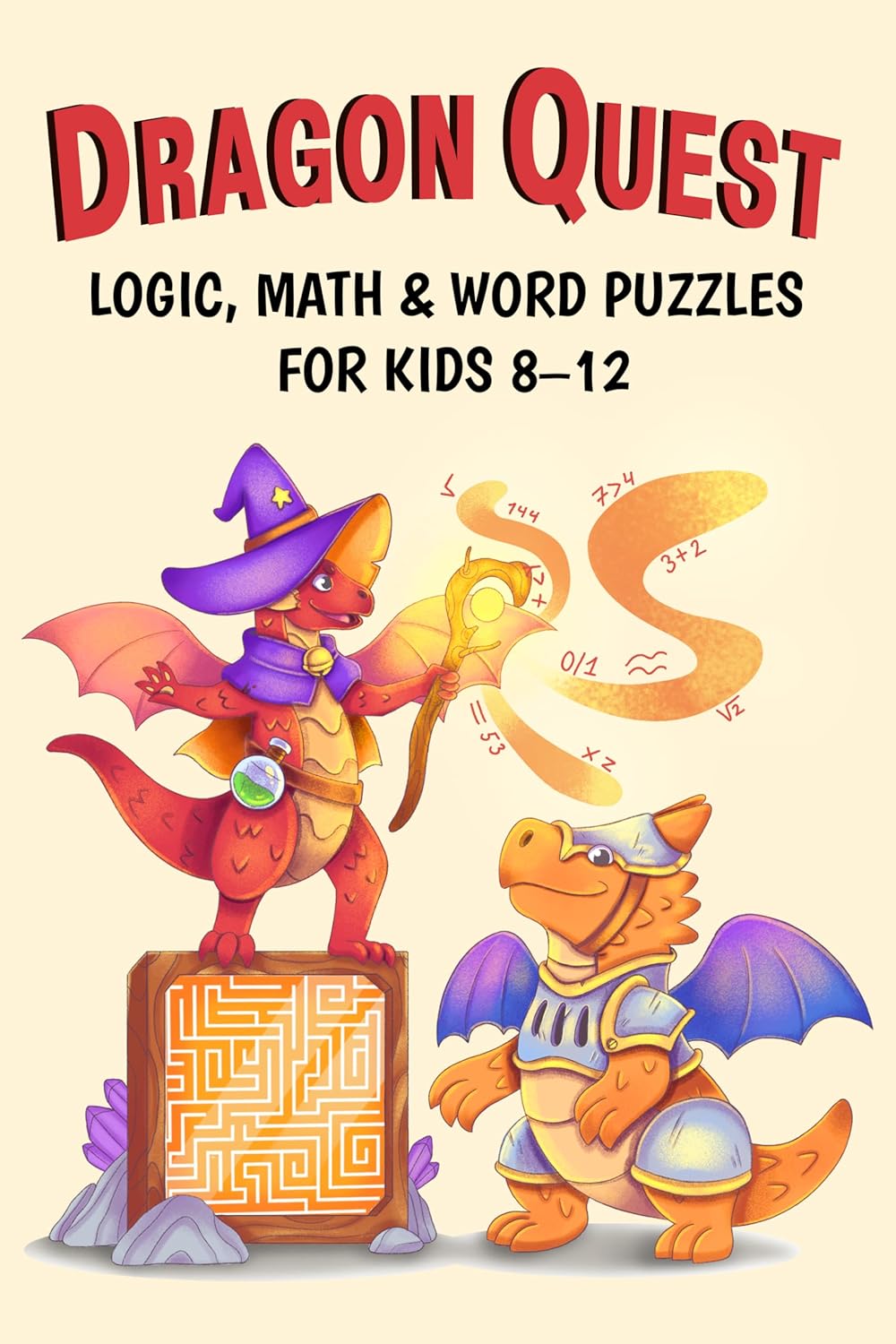 Dragon Quest: Logic & Math Puzzles book cover